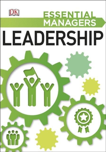LEADERSHIP (ESSENTIAL MANAGERS)
