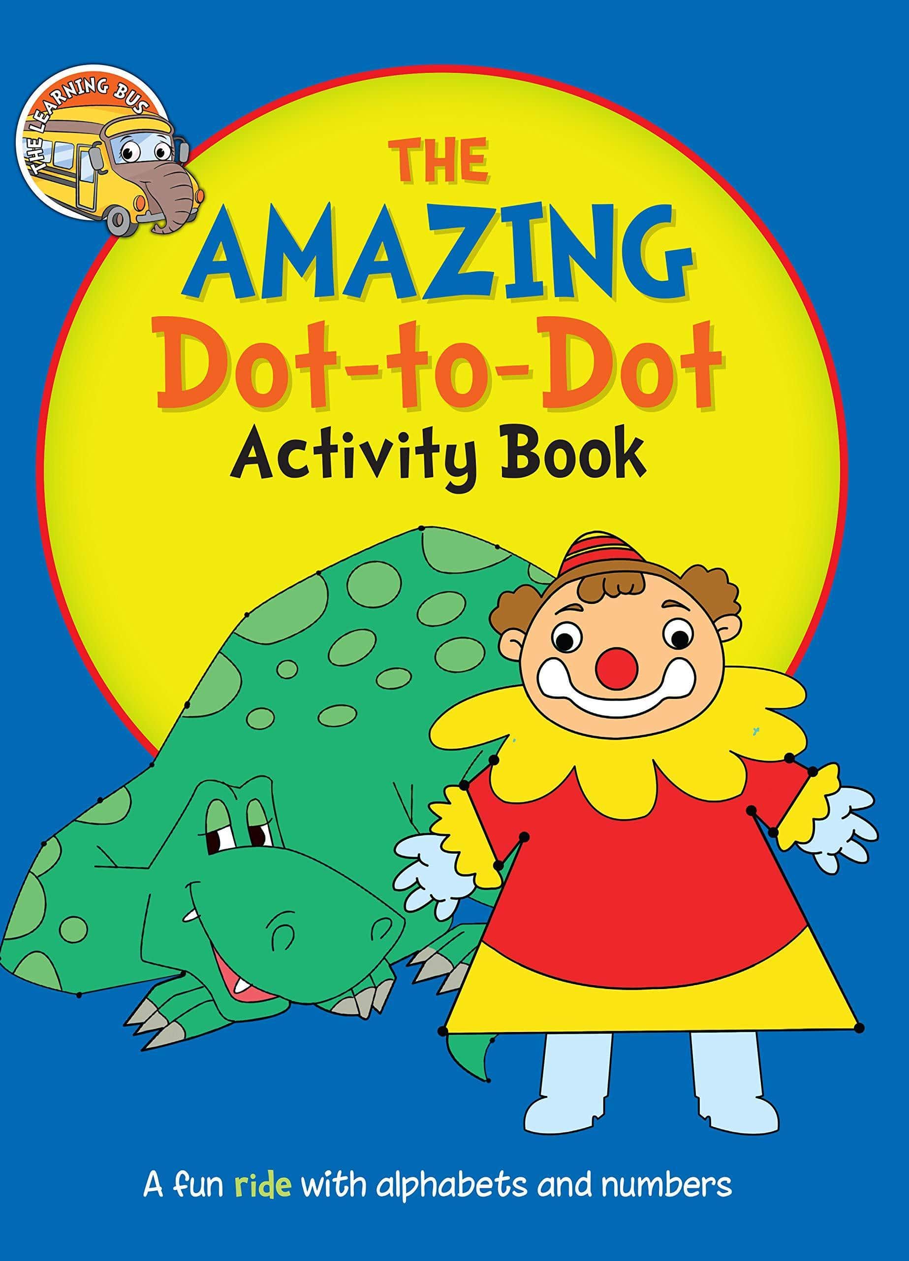 THE AMAZING DOT TO DOT ACTIVITY BOOK
