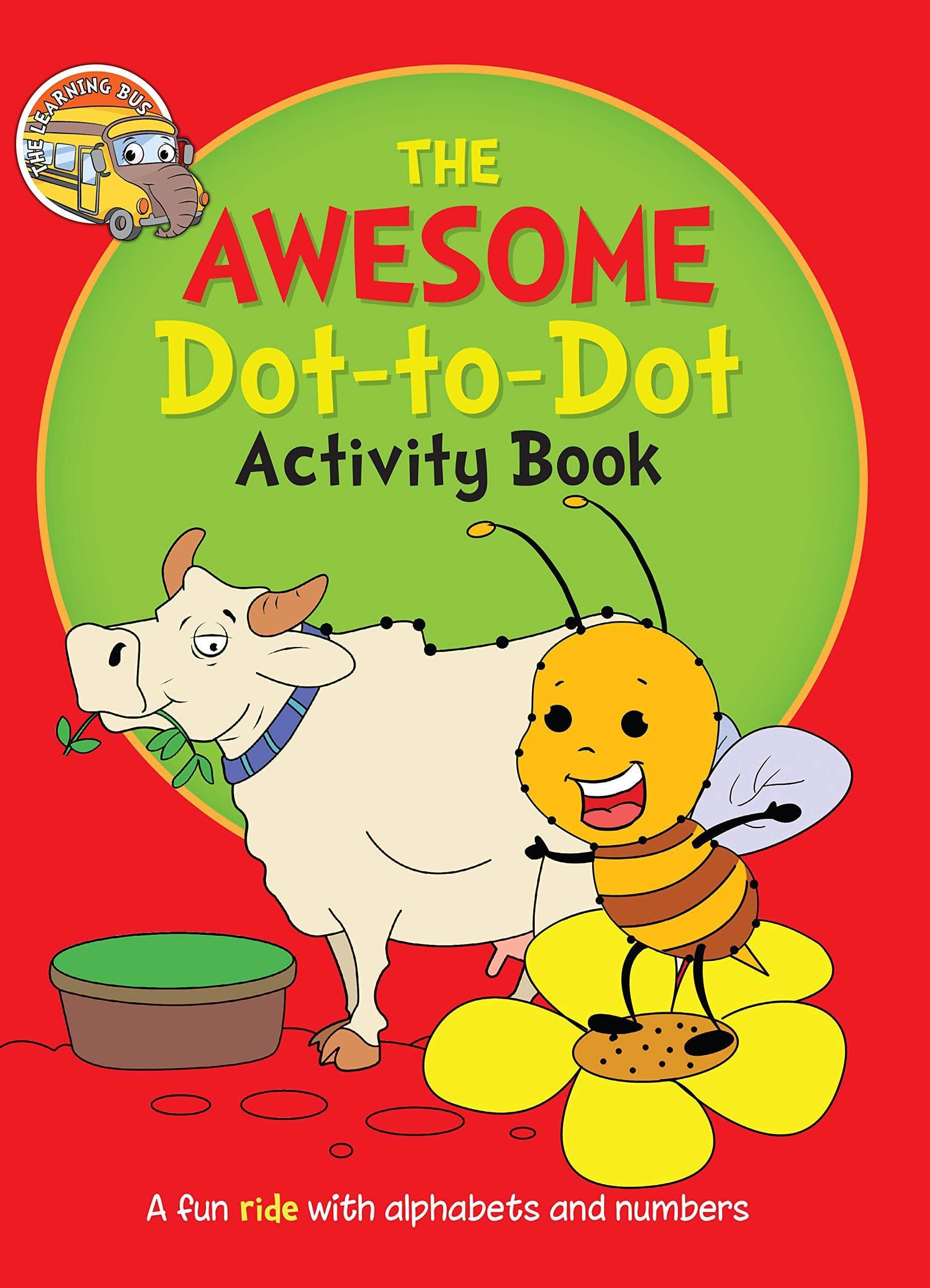 THE AWESOME DOT TO DOT ACTIVITY BOOK