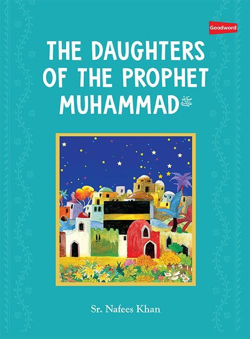 BOOKS THE DAUGHTERS OF THE PROPHET MUHAMMAD -ISLAMIC BOOKS