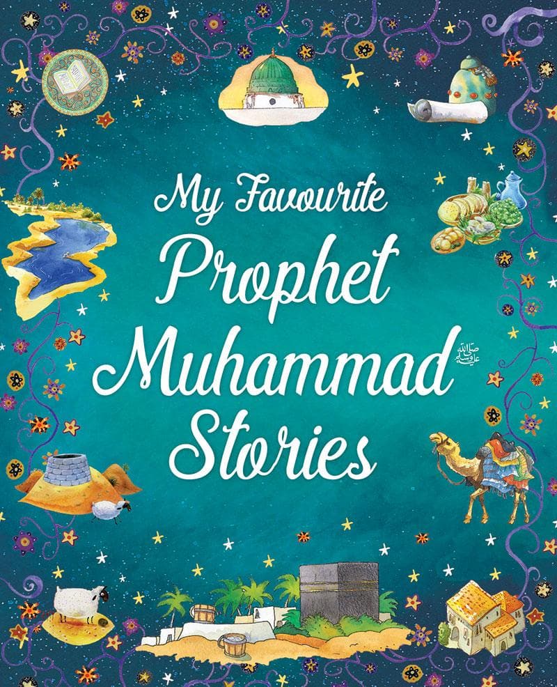 BOOKS MY FAVOURITE PROPHET MUHAMMAD STORIES-ISLAMIC BOOKS