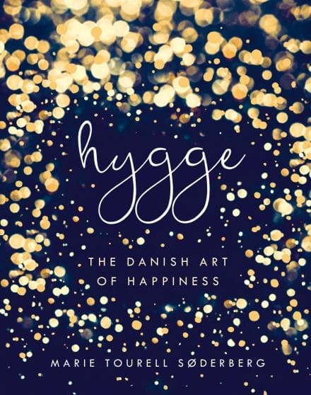 Books HYGGE:THE DANISH ART OF HAPPINESS-MARIE TOURELL SODERBERG 